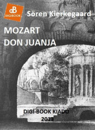 Title: Mozart Don Juanja, Author: Sören Kierkegaard