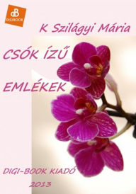 Title: Csók ízű emlékek, Author: Mack