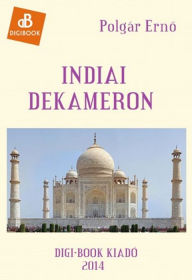 Title: Indiai dekameron, Author: Erno Polgár