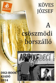 Title: A csöszmödi borszálló, Author: Benny Berry