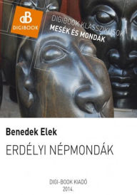 Title: Erdélyi népmondák, Author: Elek Benedek