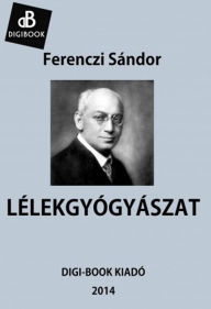 Title: Lélekgyógyászat, Author: Sándor Ferenczi