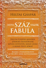 Title: Száz fabula, Author: Gáspár Heltai