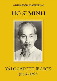Title: Válogatott írások (1954-1969), Author: Ho Si Minh
