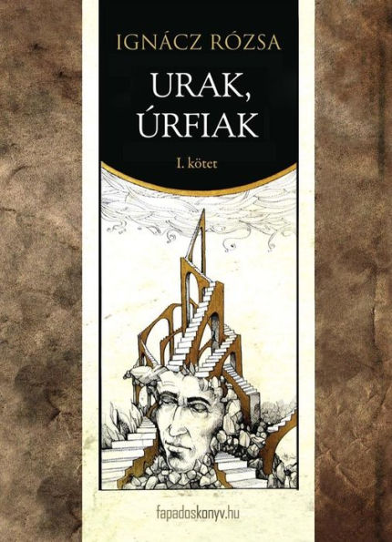 Urak, úrfiak I. rész