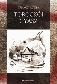 Title: Torockói gyász, Author: Rózsa Ignácz