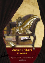 Title: Jászai Mari írásai, Author: Mari Jászai