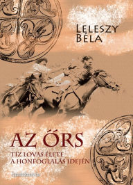 Title: Az ors, Author: Béla Leleszy