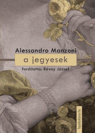 Title: A jegyesek II. kötet, Author: Manzoni Alessandro