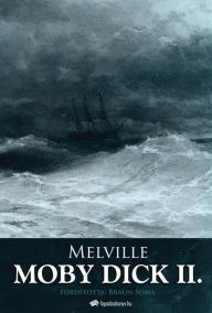 Title: Moby Dick II. kötet, Author: Herman Melville