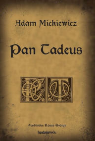 Title: Pan Tadeus, Author: Mickiewicz Adam