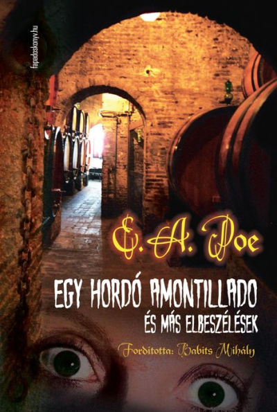 Egy hordó amontillado és más elbeszélések