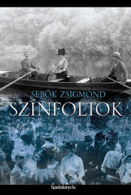 Title: Színfoltok, Author: Zsigmond Sebok