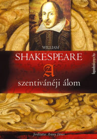 Title: A szentivánéji álom, Author: William Shakespeare