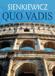 Title: Quo Vadis, Author: Henrik Sienkiewicz