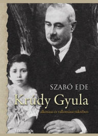 Title: Krúdy Gyula, Author: Ede Szabó