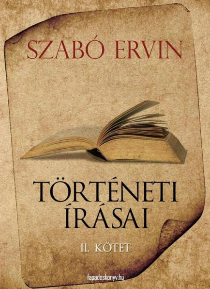 Szabó Ervin történeti írásai II. kötet