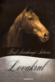 Title: Lovakrul, Author: István gróf Széchenyi