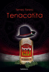 Title: Tenacatita, Author: Ferenc Temesi