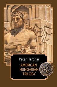 Title: American Hungarian Trilogy, Author: Hargitai Peter