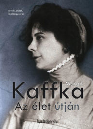 Title: Az élet útján, Author: Margit Kaffka