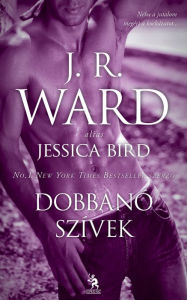 Title: Dobbanó szívek (Leaping Hearts), Author: Jessica Bird