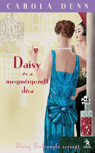 Title: Daisy és a megmérgezett díva, Author: Carola Dunn