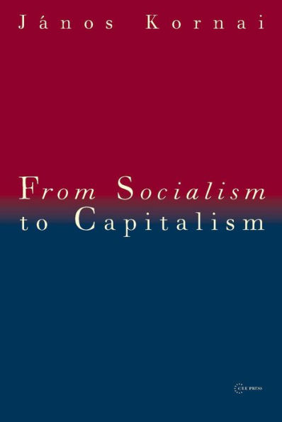 From Socialism to Capitalism: Eight Essays