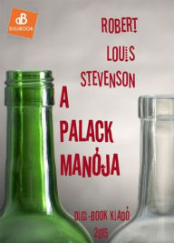 Title: A palack manója, Author: Robert Louis Stevenson