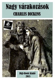 Title: Nagy várakozások, Author: Charles Dickens