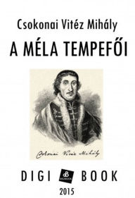 Title: A méla Tempefoi, Author: Mihály Csokonai Vitéz