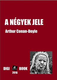 Title: A Négyek jele, Author: Arthur Conan-Doyle