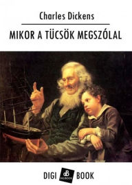 Title: Mikor a tücsök megszólal, Author: Charles Dickens