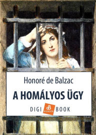 Title: A homályos ügy, Author: Émile Zola