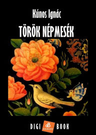 Title: Török népmesék, Author: Kúnos Ignác