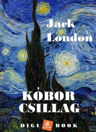 Title: Kóbor csillag, Author: Jack London
