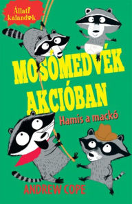 Title: Mosómedvék akcióban: Hamis a mackó, Author: Andrew Cope