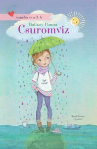 Title: Szandra és a 3.b - Csuromvíz, Author: Panna Balázsy