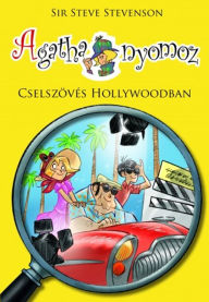 Title: Cselszövés Hollywoodban, Author: Sir Steve Stevenson