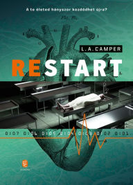 Title: Restart, Author: L.A. Camper