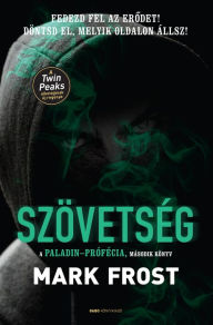 Title: Szövetség, Author: Mark Frost