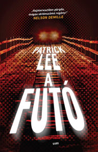 Title: A futó, Author: Patrick Lee