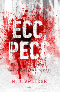 Title: Ecc, pecc, Author: M. J. Arlidge