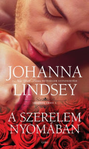 Title: A szerelem nyomában, Author: Johanna Lindsey