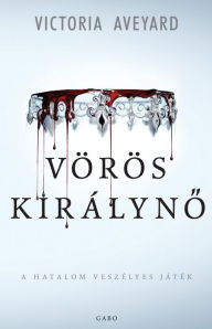 Title: Vörös királyno, Author: Victoria Aveyard