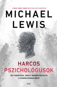 Title: Harcos pszichológusok, Author: Michael Lewis