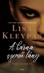 Title: A barna szemu lány, Author: Lisa Kleypas