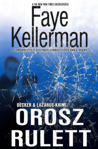 Title: Orosz rulett (Peter Decker és Rina Lazarus 20.), Author: Faye Kellerman