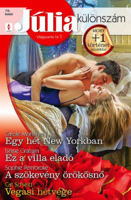 Title: Júlia különszám 75. kötet (Egy hét New Yorkban, Ez a villa eladó, A szökevény örökösno, Vegasi hétvége), Author: Carole Mortimer