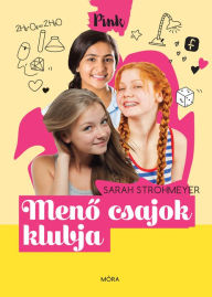 Title: Meno csajok klubja, Author: Sarah Strohmeyer